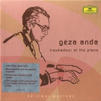 Deutsche Grammophon Original Masters : Anda - Troubadour of the Piano